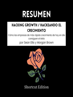 cover image of RESUMEN--Hacking Growth / Hackeando el crecimiento
